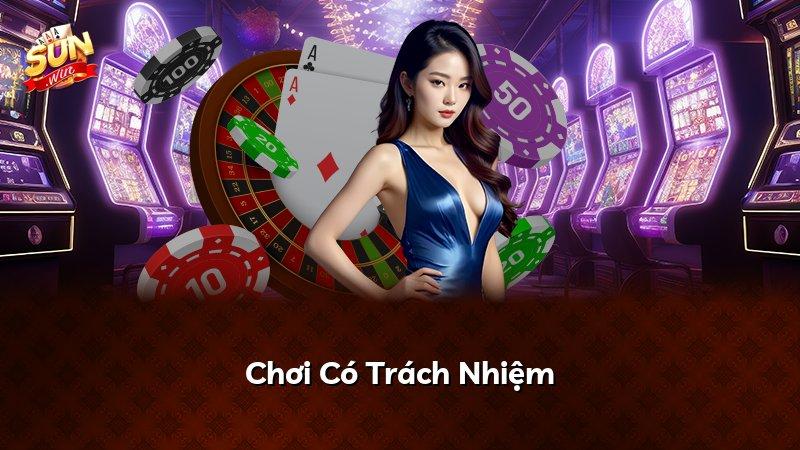 Chơi Có Trách Nhiệm