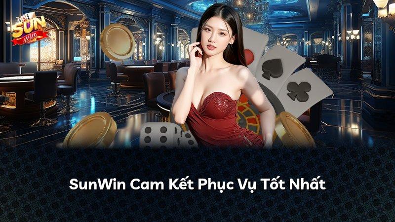 SunWin Cam Kết Phục Vụ Tốt Nhất